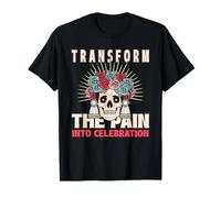 Transformez la Douleur en célébration (déclaration de Chagrin de Mort) T-Shirt