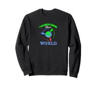 Transformez Votre Monde de Motivation Sweatshirt