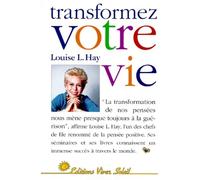 Transformez votre vie