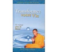 Transformez votre vie : Un voyage plein de félicité