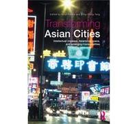 Transforming Asian Cities by WingShing Tang Nihal Perera Paperback Book WingShing Tang Nihal Perera (Auteur)