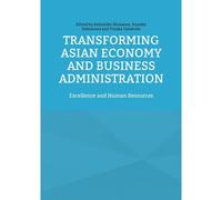 Transforming Asian Economy And Business Administration