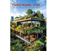 Transforming Cities 10, 3 (2025): Umwelt