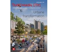 Transforming Cities - Sonderausgabe (2025): Sonderausgabe - Urbane Transformation