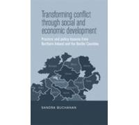 Transforming Conflict Through Social And Economic Development