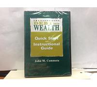 Transforming Debt Into Wealth Quick Start and Instructional Guide