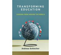 Transforming Education Lessons from Around the World - Andreas Schleicher - The MIT Press - ebook (ePub) - Livre