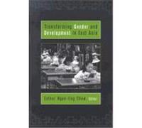 Transforming Gender and Development in East Asia