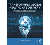 Transforming Global Healthcare Delivery