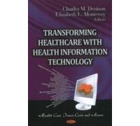 Transforming Healthcare With Health Information Technology