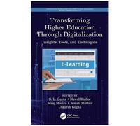 Transforming Higher Education Through Digitalization