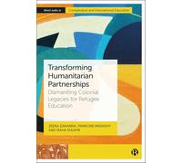 Transforming Humanitarian Partnerships: Dismantling Colonial Legacies for Refugee Education