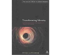 Transforming Identity, The Kogod Library of Judaic Studies Avi Sagi, Zvi Zohar (Auteur)