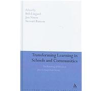 Transforming Learning in Schools and Communities