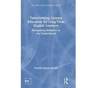 Transforming Literacy Education For Long-Term English Learners
