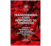 Transforming State Responses To Feminicide