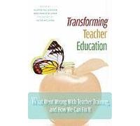 Transforming Teacher Education