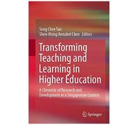 Transforming Teaching And Learning In Higher Education