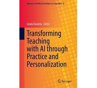 Transforming Teaching with AI through Practice and Personalization