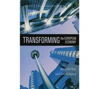 Transforming the European Economy by Jacob Funk Kirkegaard Jacob Funk Kirkegoard, Martin Neil Baily (Auteur)