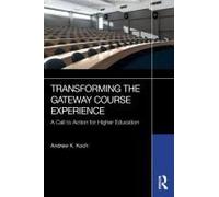 Transforming The Gateway Course Experience