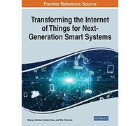 Transforming The Internet Of Things For Next-Generation Smart Systems