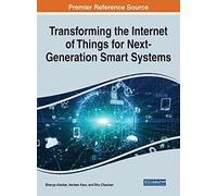 Transforming The Internet Of Things For Next-Generation Smart Systems