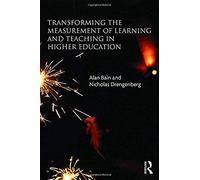 Transforming The Measurement Of Learning And Teaching In Higher Education
