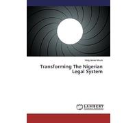 Transforming The Nigerian Legal System