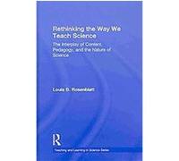 Transforming the Practice of Teaching Science Louis Rosenblatt (Auteur)