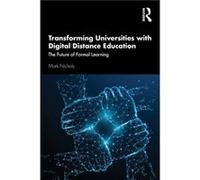 Transforming Universities with Digital Distance Education by Mark Nichols Mark Nichols (Auteur)