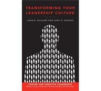 Transforming Your Leadership Culture by John B. McGuire Hardcover Book Gary B. Rhodes, John B. Mcguire (Auteur)