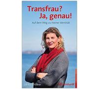 Transfrau? Ja, Genau!
