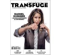 Transfuge n°184 : Rachel Kushner - Janvier 2025 - Transfuge - Transfuge - broché - Revue