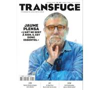 Transfuge n°191 : Jaume Plensa - Octobre 2025