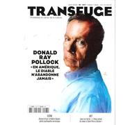 Transfuge n°197 : Donald Ray Pollock - Avril 2026: En Amérique, le diable n'abandonne jamais