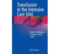 Transfusion In The Intensive Care Unit