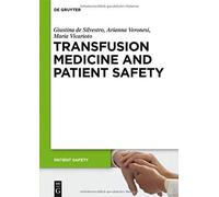 Transfusion Medicine And Patient Safety