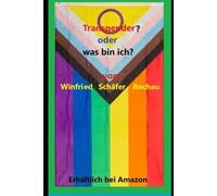 Transgender: Mama was bin ich