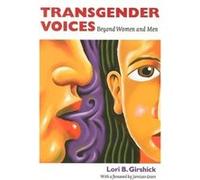 Transgender Voices Beyond Women and Men by Jamison Green Lori B. Girshick (Auteur)