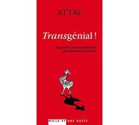 Transgénial ! ATTAC France (Auteur)