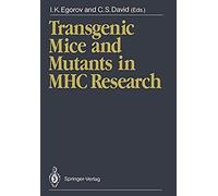 Transgenic Mice And Mutants In Mhc Research