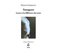 Transgenre : Lacan et la différence des sexes
