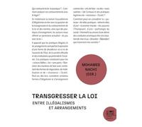 Transgresser La Loi - Entre Illégalismes Et Arrangements, De Kinshasa À Bruxelles En Passant Par Tunis