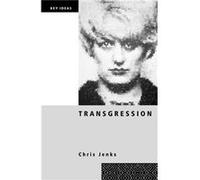 Transgression by Jenks Chris Brunel University London UK Paperback Book Chris Jenks (Auteur)