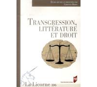 Transgression litterature et droit - Christine Baron - Presses Universitaires Rennes - broché - Essai
