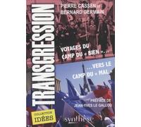 Transgression: Voyages du "camp du bien" vers "le camp du mal"