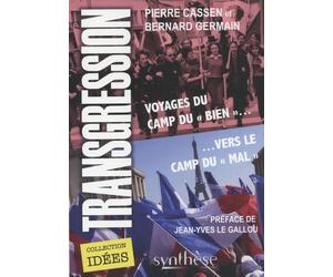 Transgression: Voyages du "camp du bien" vers "le camp du mal"
