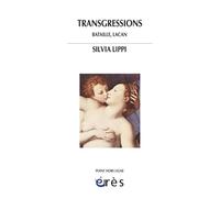 Transgressions : Bataille, Lacan