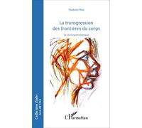 Transgressions des frontières du corps: La chirurgie esthétique